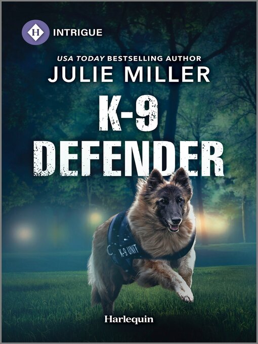 Title details for K-9 Defender by Julie Miller - Available